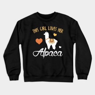 This Girls Loves Her Alpaca Cute Animal Quote Gift Idea Crewneck Sweatshirt